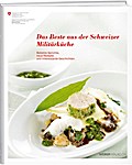 Das Beste aus der Schweizer Militärküche