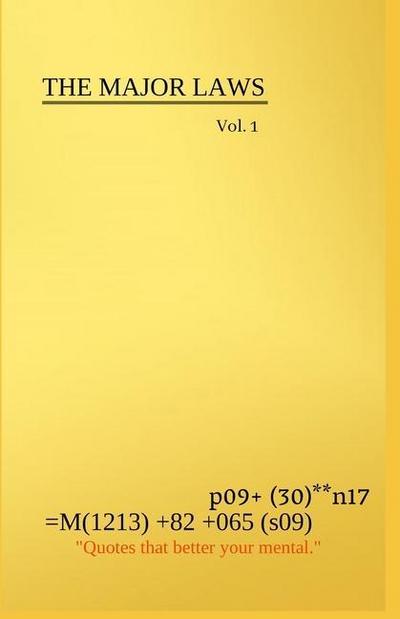 The Major Laws: Quotes that better your mental