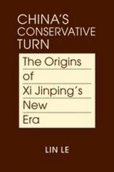 China’s Conservative Turn