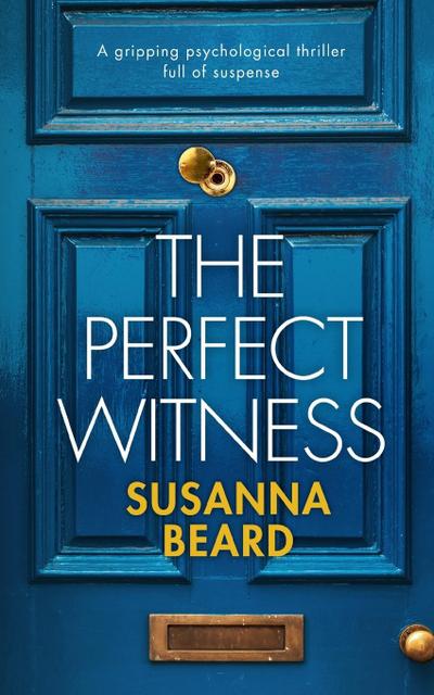 THE PERFECT WITNESS a gripping psychological thriller full of suspense
