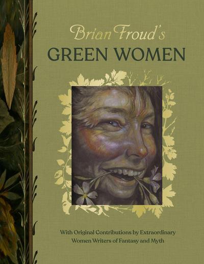 Brian Froud’s Green Women