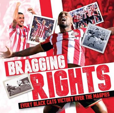 Sunderland AFC’s Bragging Rights
