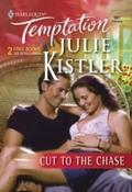 Cut To The Chase (Mills & Boon Temptation)