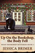 Up On the Bookshop, the Body Fell