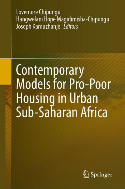 Contemporary Models for Pro-Poor Housing in Urban Sub-Saharan Africa
