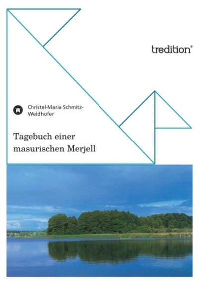 Tagebuch einer masurischen Merjell