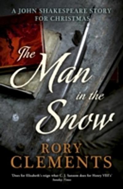Man in the Snow: A Christmas Crime (a John Shakespeare story)