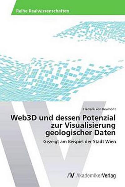 Web3D und dessen Potenzial zur Visualisierung geologischer Daten