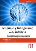 Lenguaje y bilingüismo en la infancia