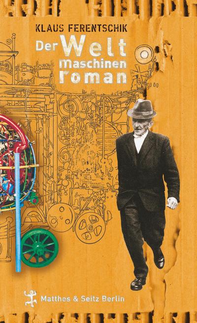 Der Weltmaschinenroman