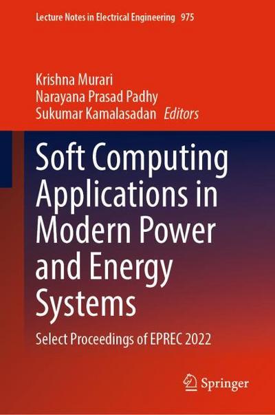 Soft Computing Applications in Modern Power and Energy Systems