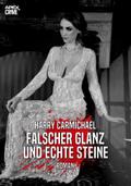 FALSCHER GLANZ UND ECHTE STEINE