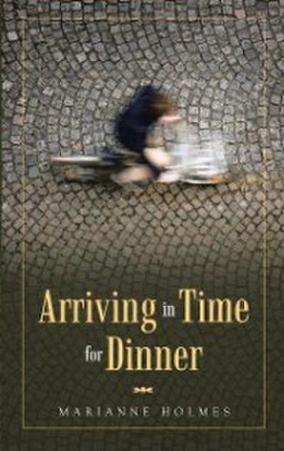 Arriving in Time for Dinner