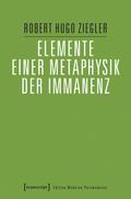 Elemente einer Metaphysik der Immanenz