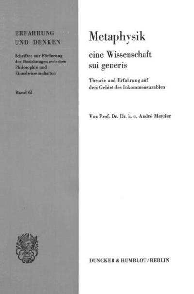 Metaphysik - eine Wissenschaft sui generis.
