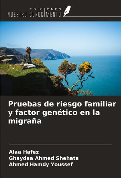 Pruebas de riesgo familiar y factor genético en la migraña