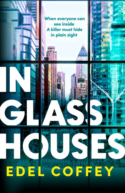 In Glass Houses