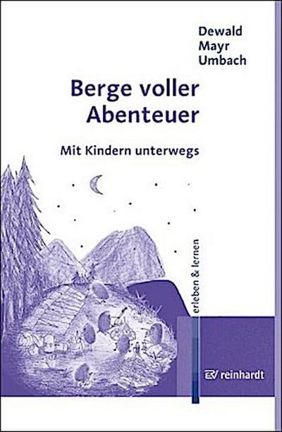 Berge voller Abenteuer