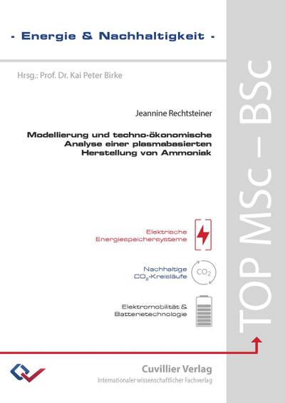 Modellierung und techno-ökonomische Analyse einer plasmabasierten Herstellung von Ammoniak