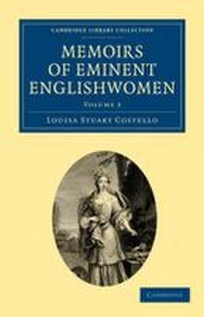 Memoirs of Eminent Englishwomen - Volume 3