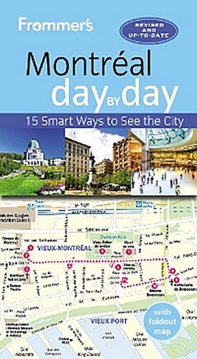 Frommer’s Montreal day by day