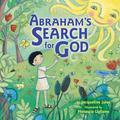 Abraham’s Search for God