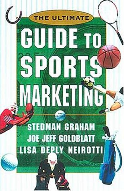 The Ultimate Guide to Sports Marketing