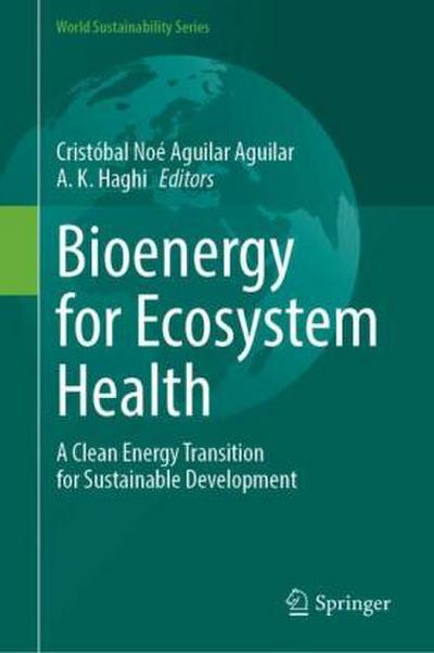 Bioenergy for Ecosystem Health