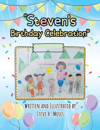 Steven’s Birthday Celebration
