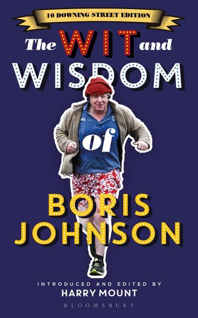 The Wit and Wisdom of Boris Johnson