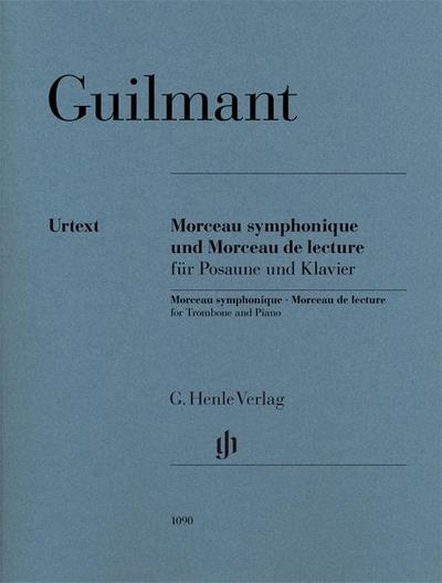 Alexandre Guilmant - Morceau symphonique op. 88 und Morceau de lecture für Posaune und Klavier