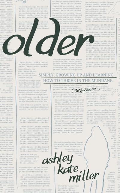 Older (The SECOND Edition)