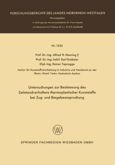 Untersuchungen zur Bestimmung des Zeitstandverhaltens thermoplastischer Kunststoffe bei Zug- und Biegebeanspruchung