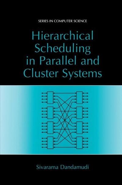 Hierarchical Scheduling in Parallel and Cluster Systems