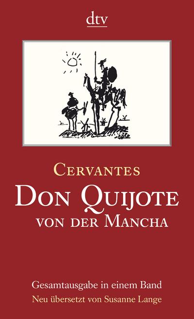 Don Quijote von der Mancha, Teil I und II: Roman