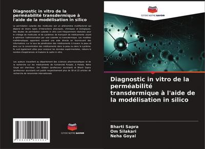 Diagnostic in vitro de la perméabilité transdermique à l’aide de la modélisation in silico