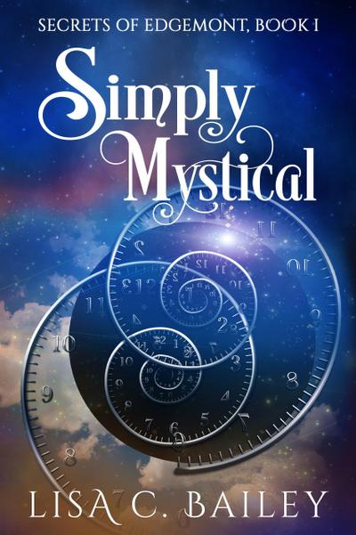 Simply Mystical (Secrets of Edgemont, #1)