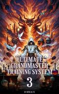 Ultimate Grandmaster Training System