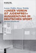 „Unser Verein ist judenfrei!“ Ausgrenzung im deutschen Sport