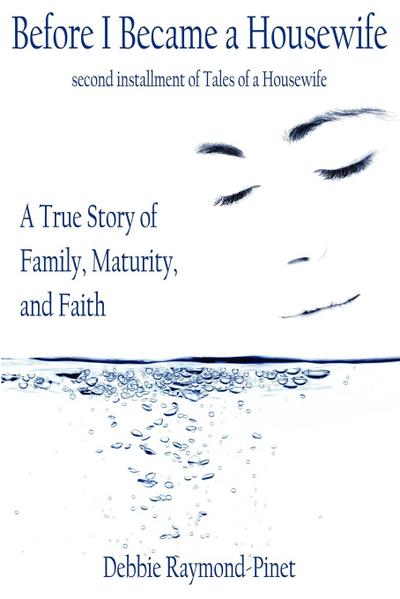 Before I Became a Housewife