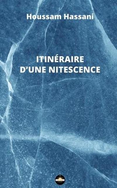 Itinéraire d’une nitescence