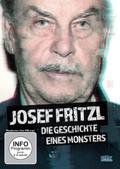 Josef Fritzl - Die Geschichte eines Monsters