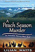 A Peach Season Murder (Havens Valley Mysteries, #1)