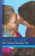 Her Hottest Summer Yet (Mills & Boon Modern Te