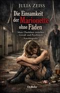 Die Einsamkeit der Marionette ohne Fäden - Mein Üb ...