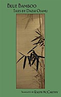 Blue Bamboo: Tales by Dazai Osamu
