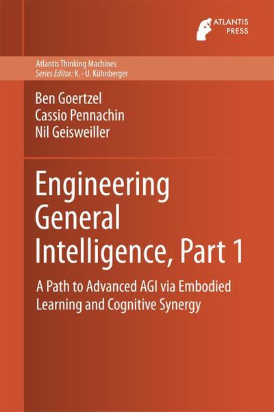 Engineering General Intelligence, Part 1