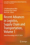 Recent Advances in Logistics, Supply Chain and Transportation, Volume 1