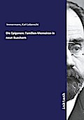 Die Epigonen: Familien-Memoiren in neun Buechern