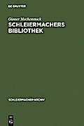 Schleiermachers Bibliothek